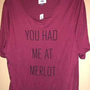 Old Navy “You Had Me at Merlot” Tee